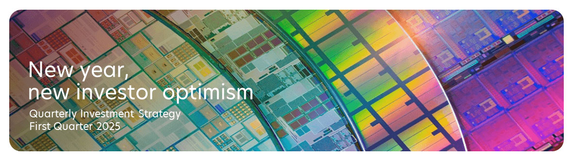 1Q25 Quarterly Investment Strategy